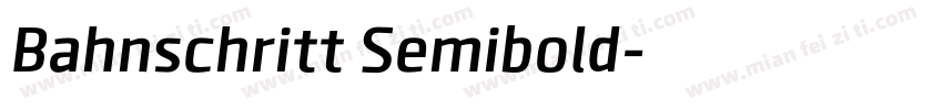 Bahnschritt Semibold字体转换